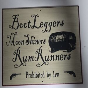 Bootleggers Moonshiners Rum Runners Wall Sign - Black on Cream